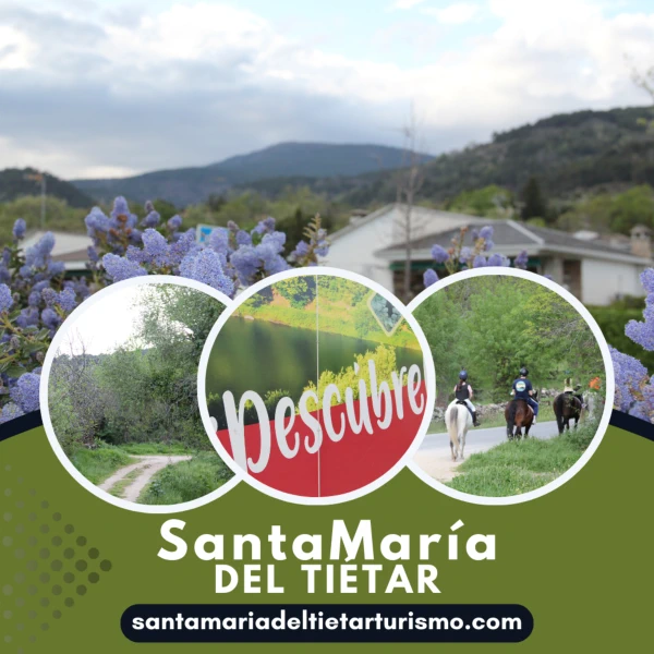 Santa María del Tiétar. turismo y naturaleza en el Valle del Tiétar sur de Gredos